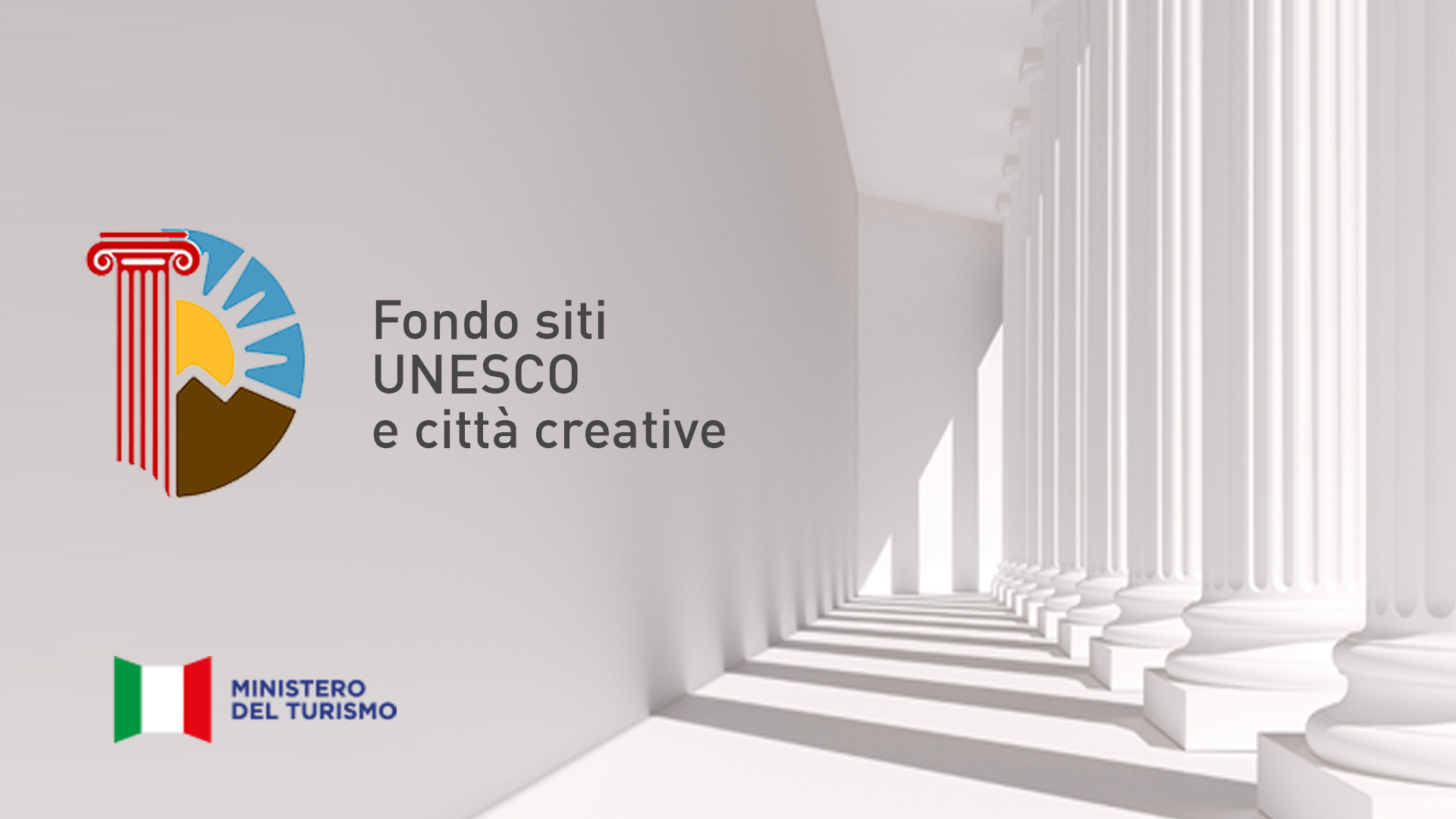 “Fondo siti UNESCO e città creative”, erogati oltre 12,2 milioni di euro per rilanciare il settore turistico italiano