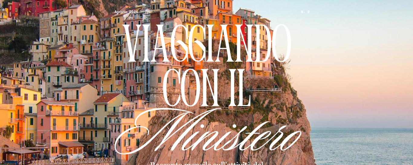 Viaggiando con il Ministero: il diario di bordo mensile su attività, iniziative e politiche del dicastero del turismo – Agosto