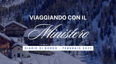 Viaggiando con il Ministero: il diario di bordo mensile su attività, iniziative e politiche del dicastero del turismo – Febbraio 2025