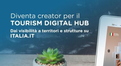 Turismo digitale, nasce l’elenco dei tourism content creator del Tourism Digital Hub